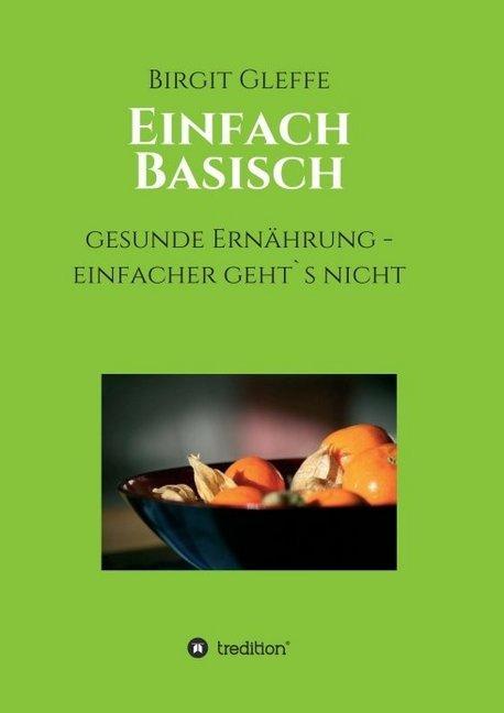 Produktbild Einfach Basisch (Deutsch, Birgit Gleffe, 2016)