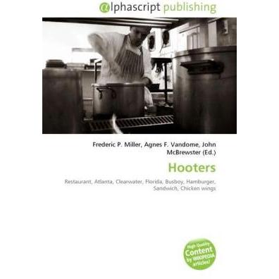 Hooters, Fachbücher von Agnes F. Vandome, Frederic P. Miller, John McBrewster