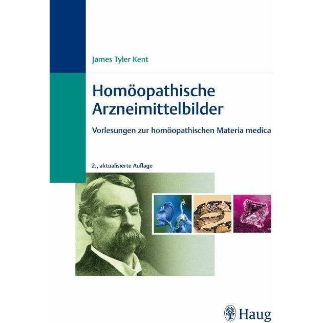 Homöopathische Arzneimittelbilder, Fachbücher von J. T. Kent, Rainer Wilbrand