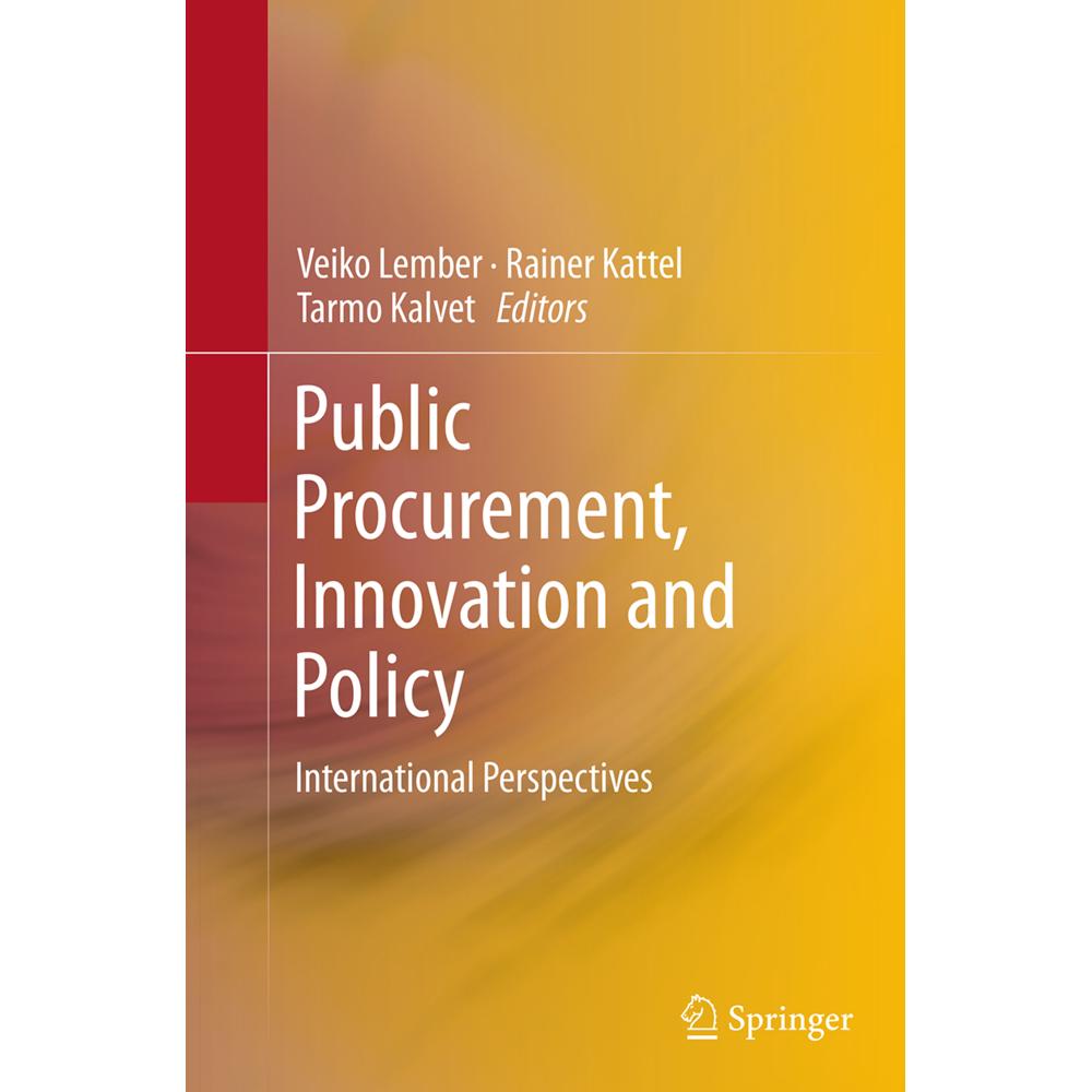 Public Procurement, Innovation and Policy, Fachbücher von Veiko Lember, Rainer Kattel, Tarmo Kalvet