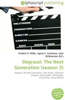 Produktbild Degrassi: The Next Generation (season 3) (John McBrewster, Agnes F. Vandome, Frederic P. Miller, 2010)