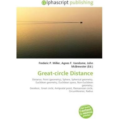 Great-circle Distance, Fachbücher von Agnes F. Vandome, Frederic P. Miller, John McBrewster