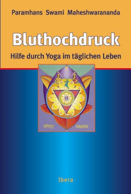 Produktbild Yoga im täglichen Leben bei Bluthochdruck (Deutsch, Maheshwarananda, ParamhansSwami, 2015)