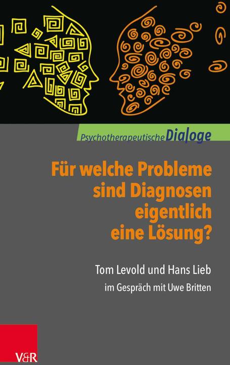 Produktbild Für welche Probleme sind Diagnosen eigentlich eine Lösung? (Deutsch, Hans Lieb, Tom Levold, Uwe Britten, 2017)
