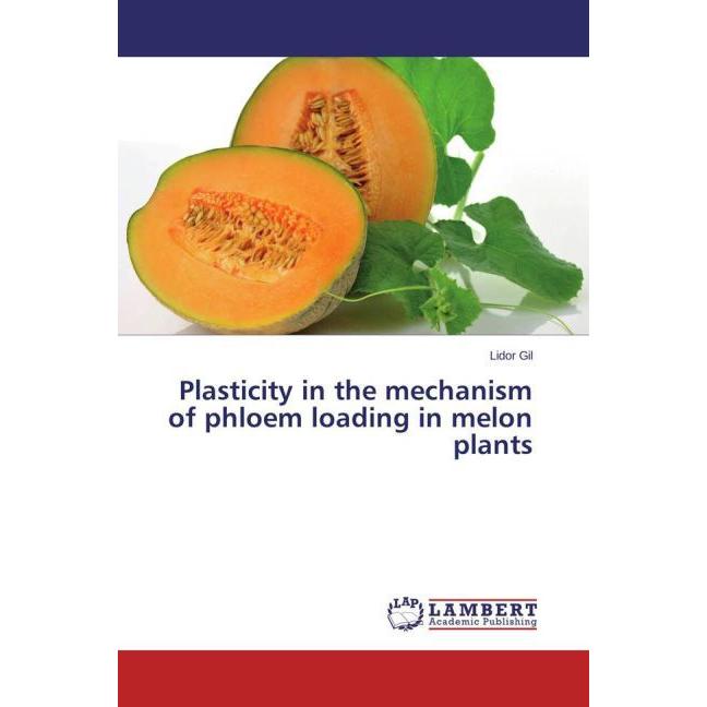 Plasticity in the mechanism of phloem loading in melon plants, Fachbücher