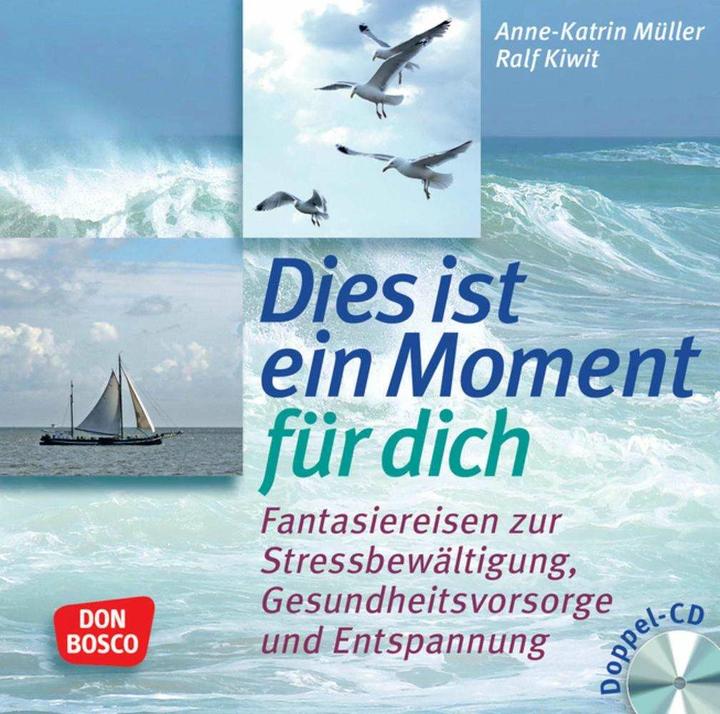 Produktbild Dies ist ein Moment für dich (Deutsch, Anne-Katrin Müller, Ralf Kiwit, 2022)