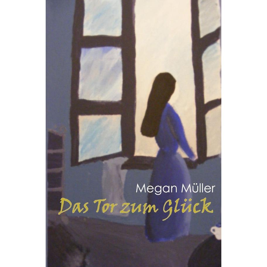 Das Tor zum Glück, Kinderbücher von Megan Müller