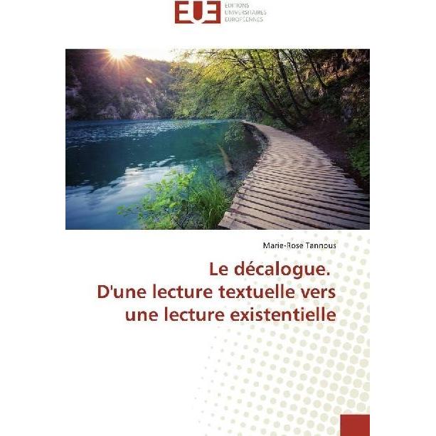 Le décalogue. D'une lecture textuelle vers une lecture existentielle, Sachbücher von Marie-Rose Tannous