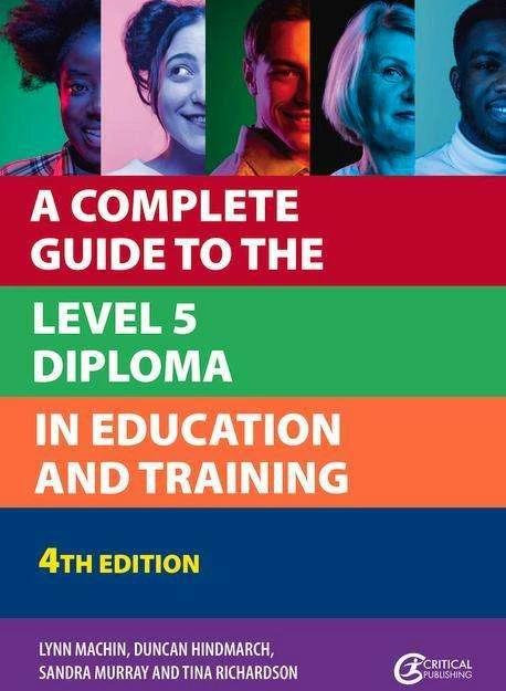Actual product image A Complete Guide to the Level 5 Diploma in Education and Training (English, Duncan Hindmarch, Lynn Machin, Sandra Murray, Tina Richardson, 2023)