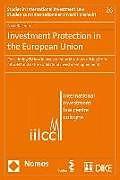 Produktbild Investment Protection in the European Union (Englisch, Nico Basener)