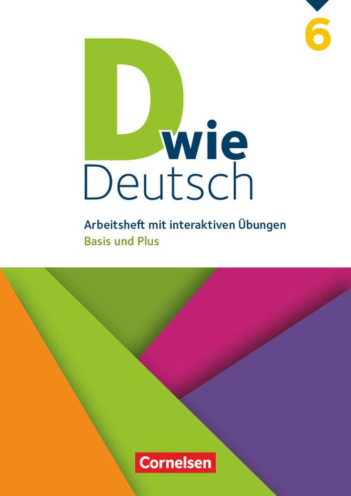 Actual product image D wie Deutsch, Das Sprach- und Lesebuch für alle, 6. Schuljahr, Arbeitsheft mit interaktiven (German, Deters, Sandra/Tebarth, Isabelua, Ulrich/Heidmann-Weiss, 2019)