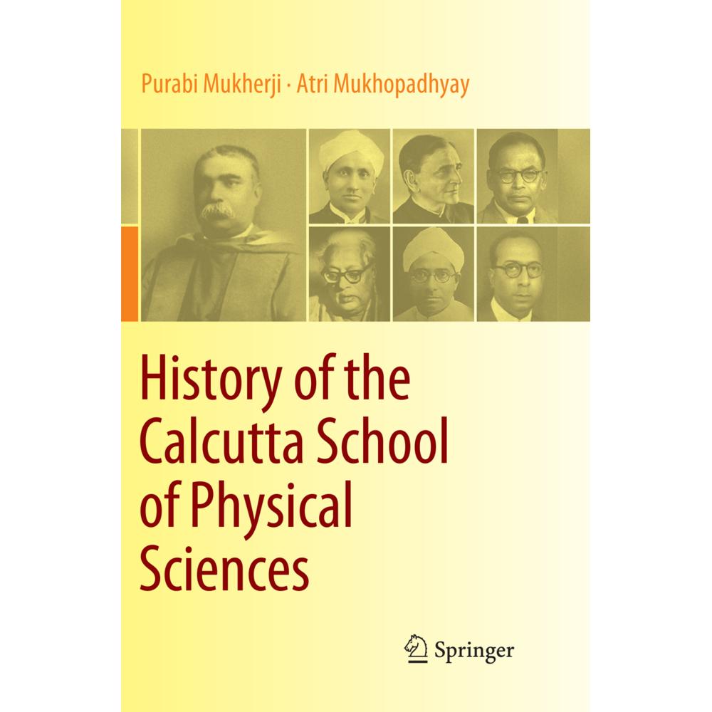 History of the Calcutta School of Physical Sciences, Fachbücher von Purabi Mukherji, Atri Mukhopadhyay