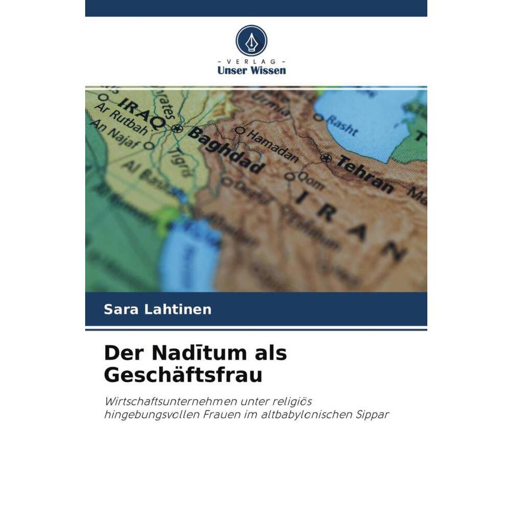 Der Naditum als Geschäftsfrau, Sachbücher von Sara Lahtinen