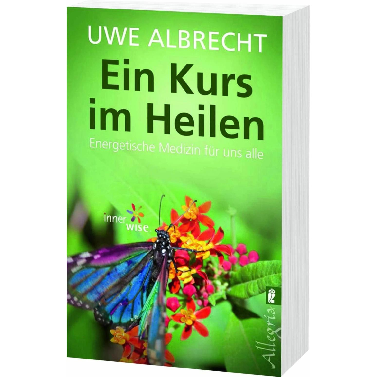 Ein Kurs im Heilen, Ratgeber von Uwe Albrecht