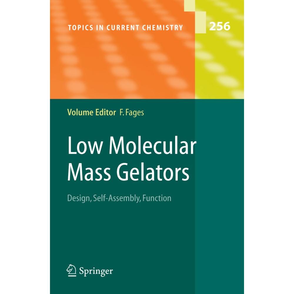 Thumbnail - Low Molecular Mass Gelators, Fachbücher von Frederic Fages