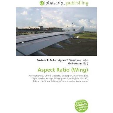 Aspect Ratio (Wing), Fachbücher von Frederic P. Miller, John McBrewster, Agnes F. Vandome
