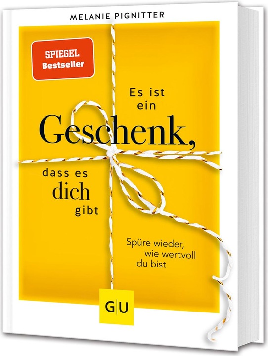 Produktbild Es ist ein Geschenk, dass es dich gibt (Deutsch, Melanie Pignitter, 2022)