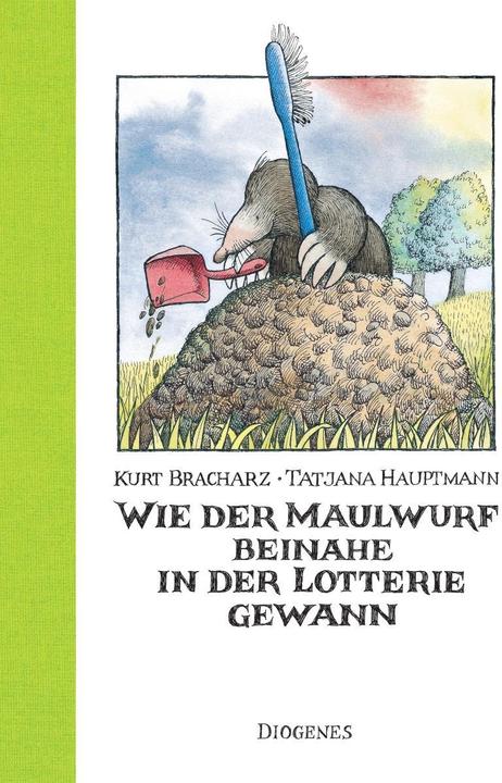 Produktbild Wie der Maulwurf beinahe in der Lotterie gewann (Deutsch, Kurt Bracharz, Tatjana Hauptmann, 2003)