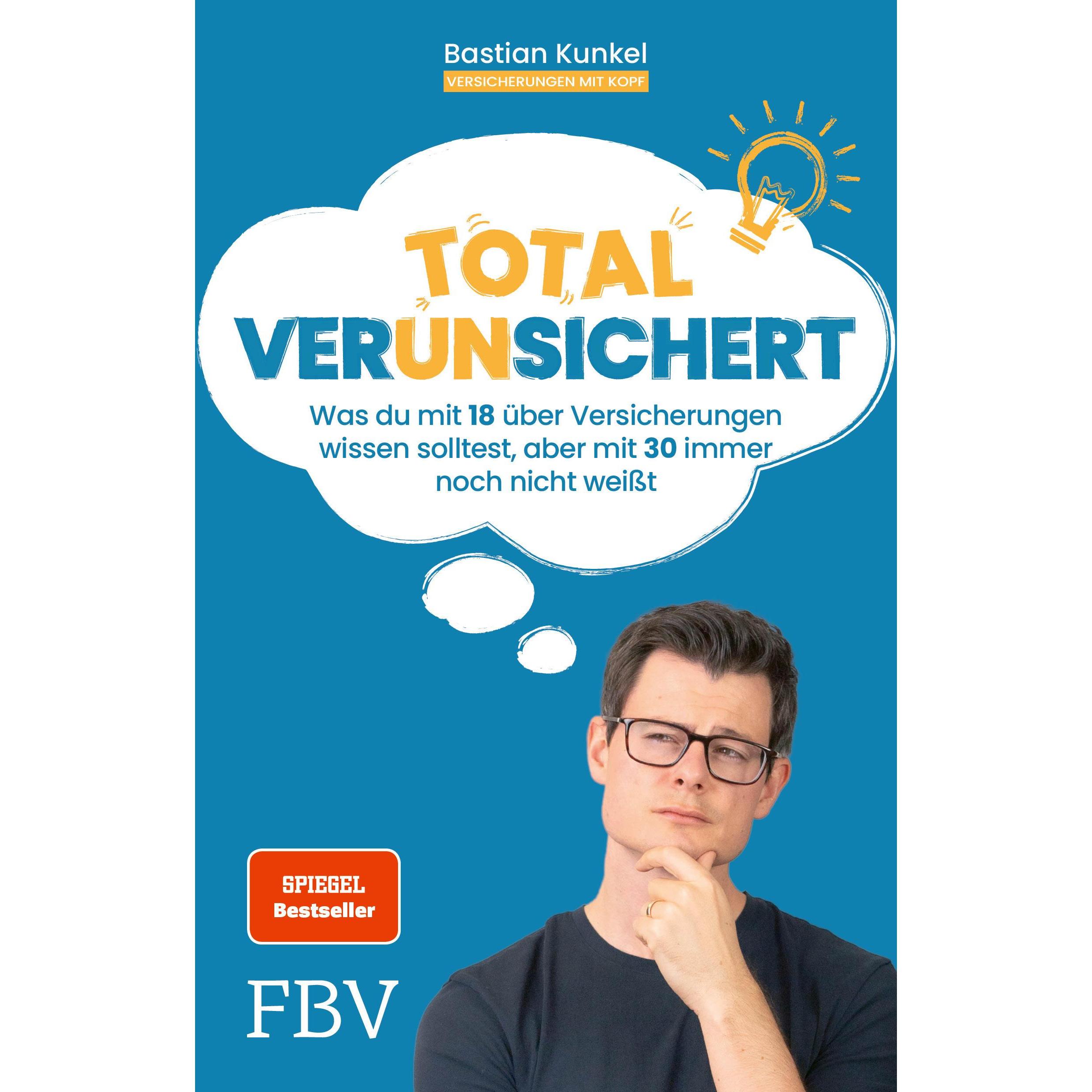 Total ver(un)sichert, Fachbücher von Bastian Kunkel