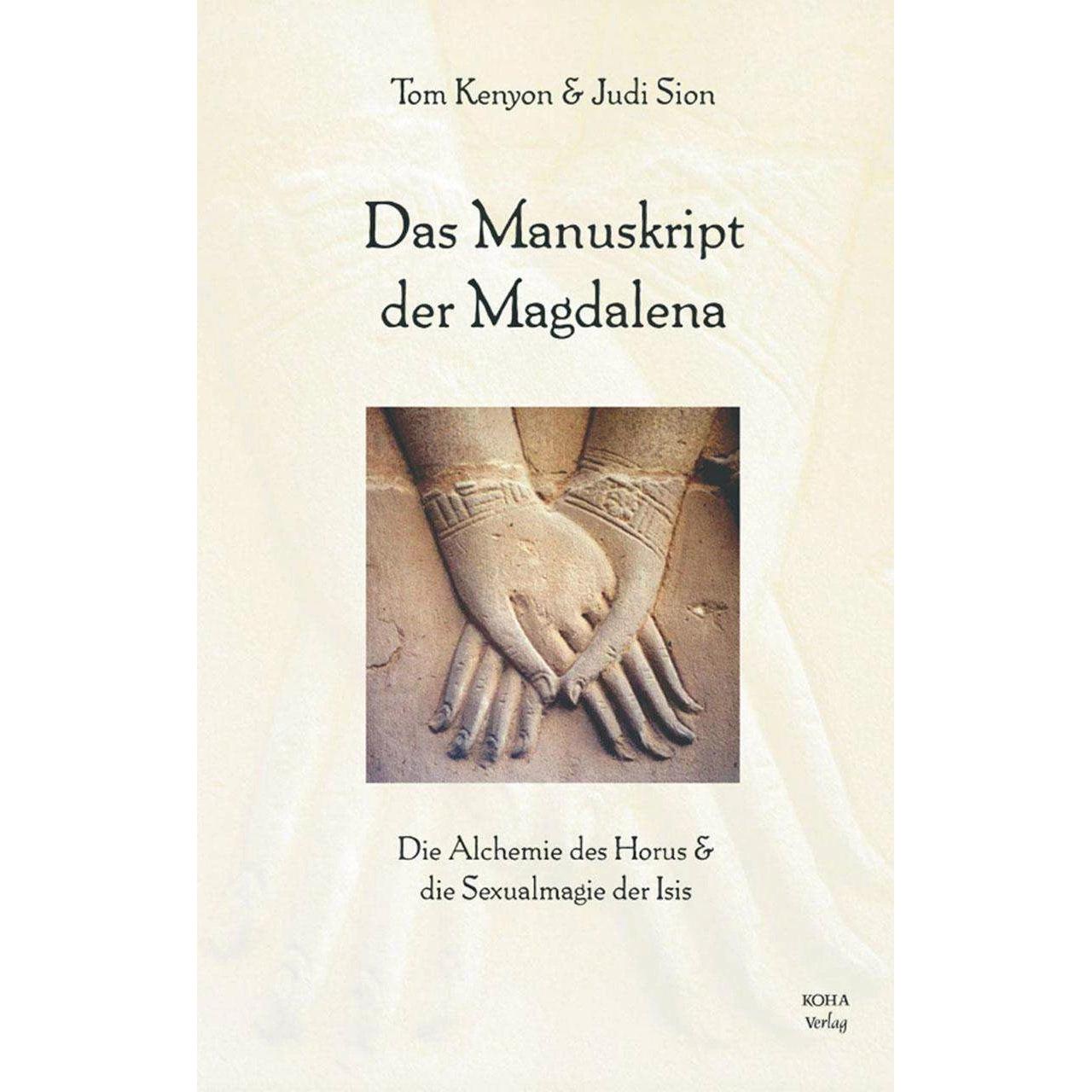 Das Manuskript der Magdalena, Ratgeber von Tom Kenyon