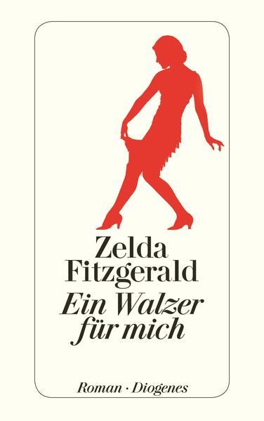 Produktbild Ein Walzer für mich (Deutsch, Zelda Fitzgerald, 2013)