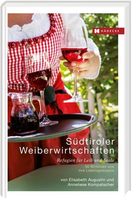 Produktbild Südtiroler Weiberwirtschaften (Deutsch, Elisabeth Augustin, 2013)