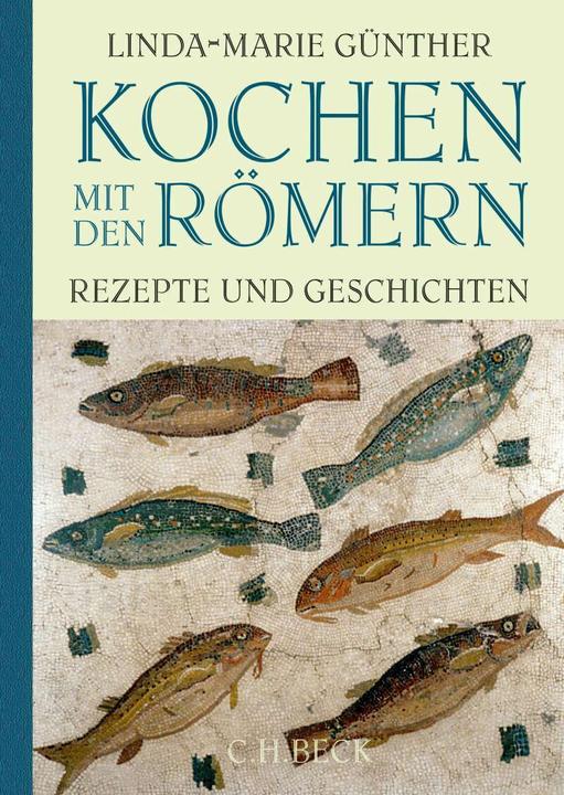 Produktbild Kochen mit den Römern (Deutsch, Linda-Marie Günther, 2015)