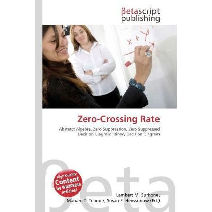 Zero-Crossing Rate, Fachbücher von Lambert M. Surhone, Miriam T. Timpledon, Susan F. Marseken