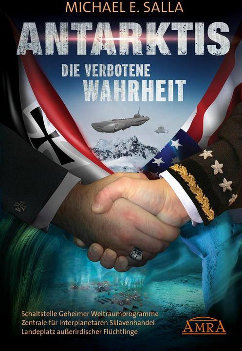 Produktbild Antarktis - die verbotene Wahrheit (Deutsch, Michael E. Salla, 2020)