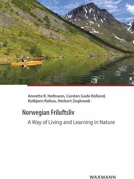 Produktbild Norwegian Friluftsliv (Englisch, Herbert Zoglowek, Carsten Gade Rolland, Kolbjørn Rafoss, Annette R. Hofmann, 2018)