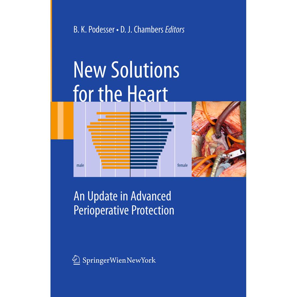 New Solutions for the Heart, Fachbücher von David J. Chambers, Bruno K. Podesser