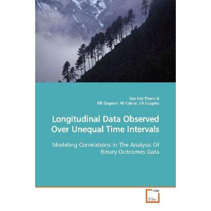 Thumbnail - Longitudinal Data Observed Over Unequal Time Intervals, Fachbücher von Soe Soe Thwin