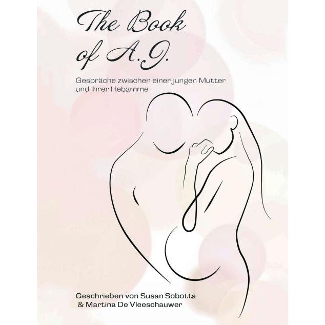 The Book of A. J.., Ratgeber von Susan Sobotta, Martina de Vleeschauwer