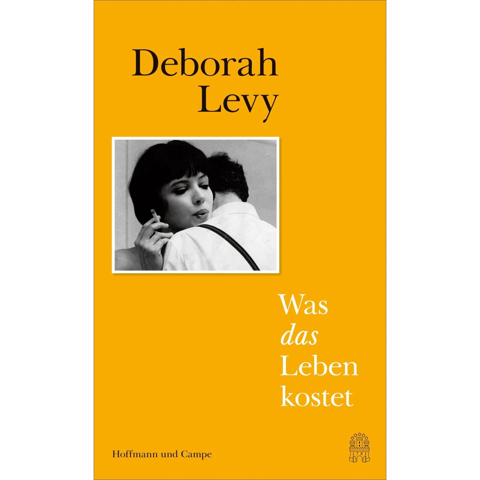 Was das Leben kostet, Belletristik von Deborah Levy