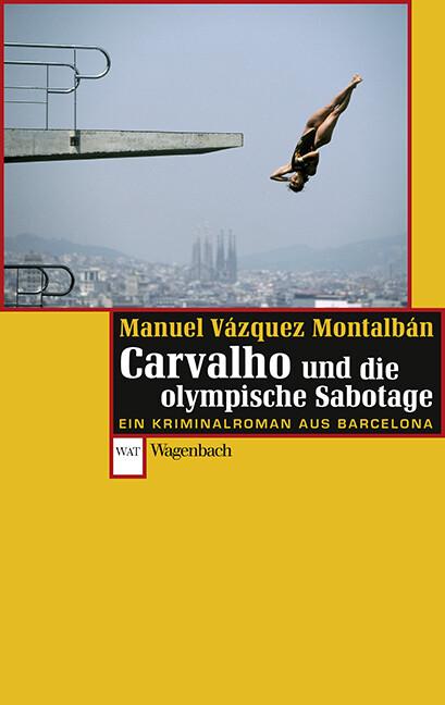 Produktbild Carvalho und die olympische Sabotage (Deutsch, Manuel Vázquez Montalbán, 2016)