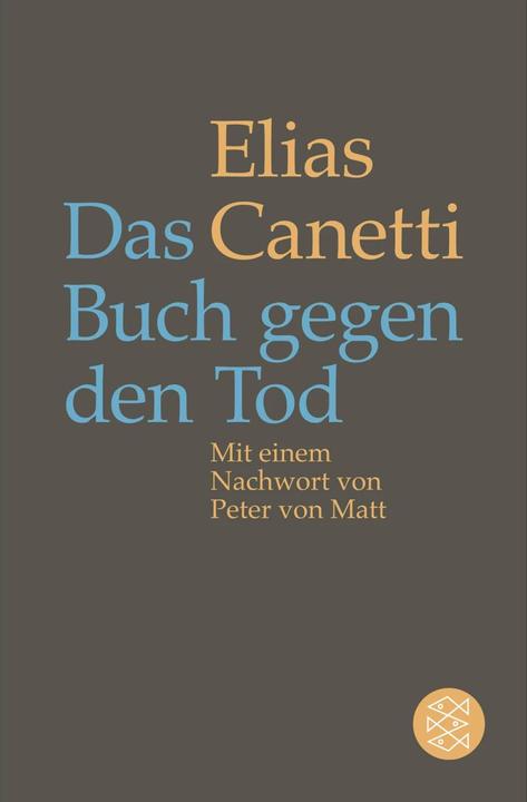 Produktbild Das Buch gegen den Tod (Deutsch, Elias Canetti, 2015)