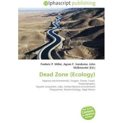 Dead Zone (Ecology), Fachbücher von Agnes F. Vandome, Frederic P. Miller, John McBrewster