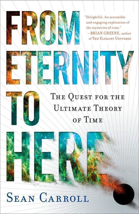 Produktbild From Eternity to Here (Englisch, Sean Carroll, 2010)