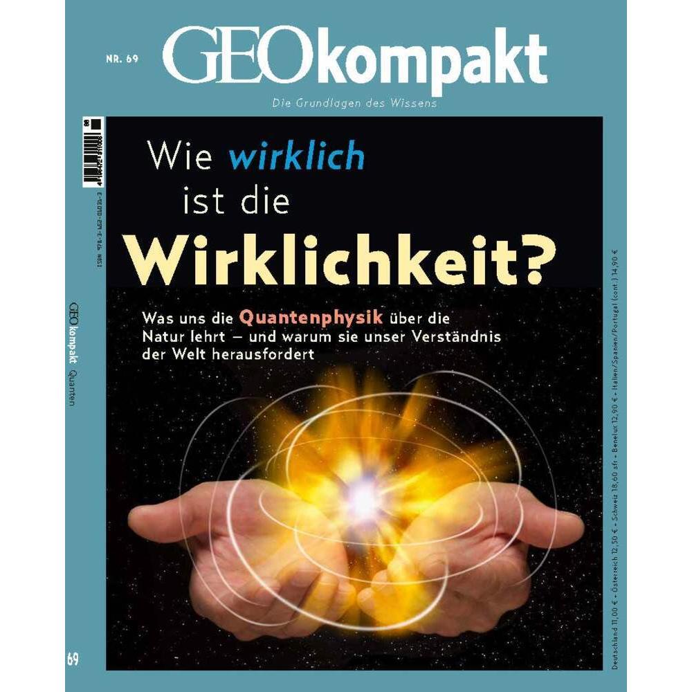 GEOkompakt / GEOkompakt 69/2021 - Wie wirklich ist die Wirklichkeit, Sachbücher von Markus Wolff, Jens Schröder