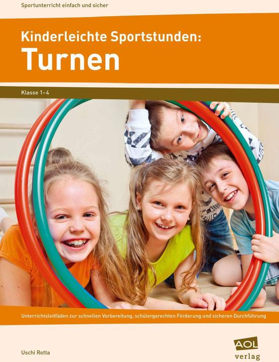 Produktbild Kinderleichte Sportstunden: Turnen (Deutsch, Uschi Rotta, 2014)