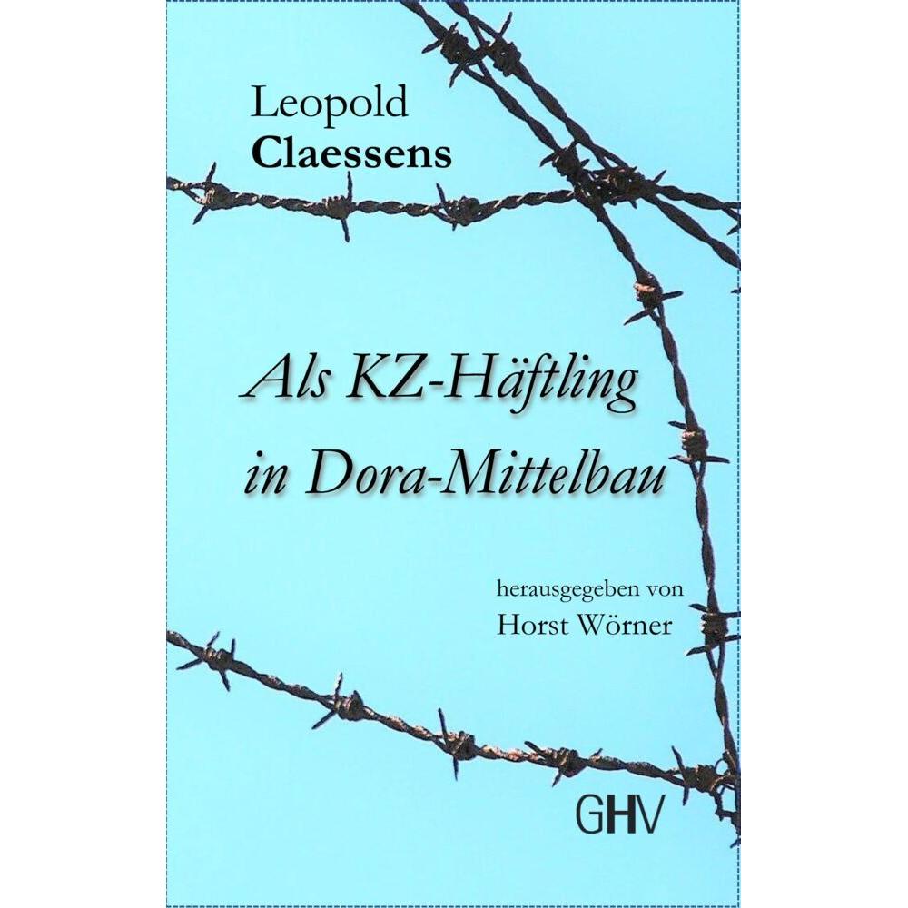 Claessens:Als KZ-Häftling in Dora-Mitte, Fachbücher