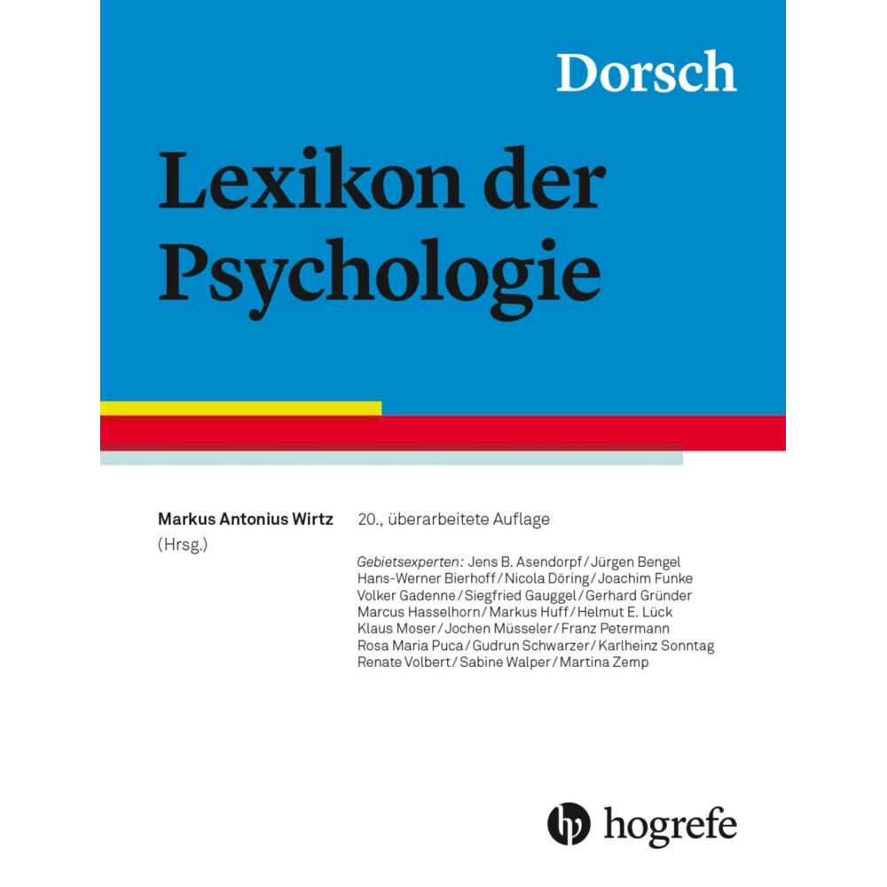 Dorsch - Lexikon der Psychologie, Fachbücher von Markus Antonius Wirtz