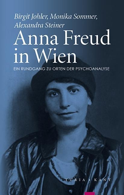 Produktbild Anna Freud in Wien (Deutsch, Birgit Sommer Johler, 2016)