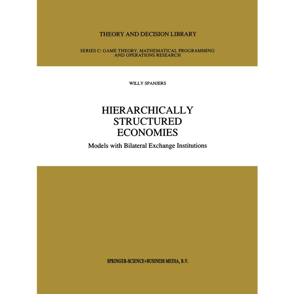 Hierarchically Structured Economies, Fachbücher von Willy Spanjers