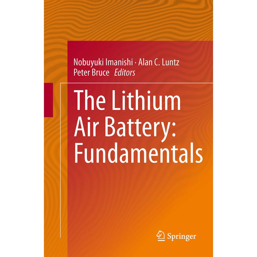 The Lithium Air Battery, Fachbücher von Peter Bruce, Alan C. Luntz, Nobuyuki Imanishi