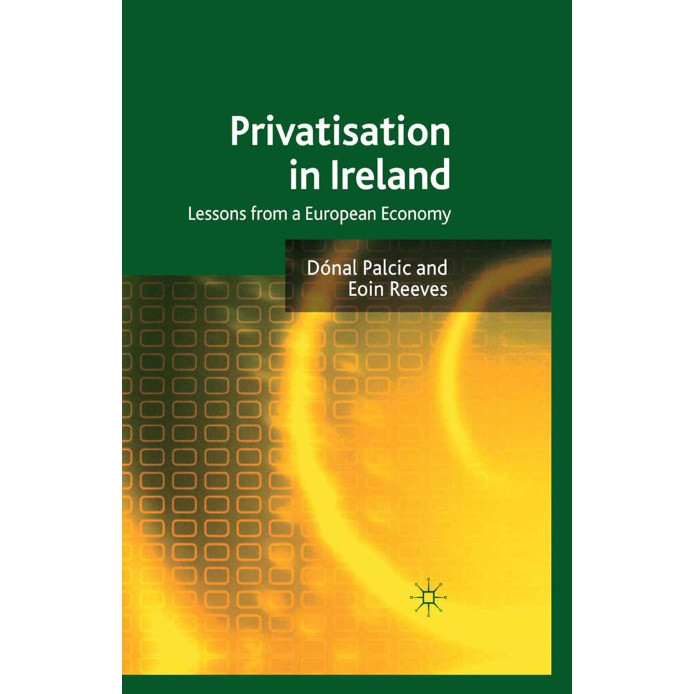 Privatisation in Ireland, Fachbücher von E. Reeves, D. Palcic