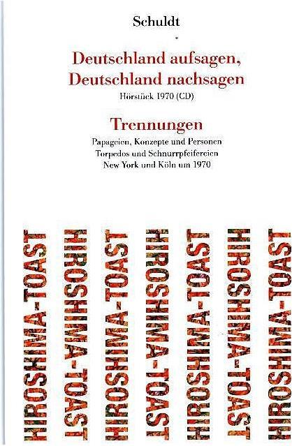 Produktbild Deutschland aufsagen, Deutschland nachsagen / Trennungen (Deutsch, Herbert Schuldt, 2015)