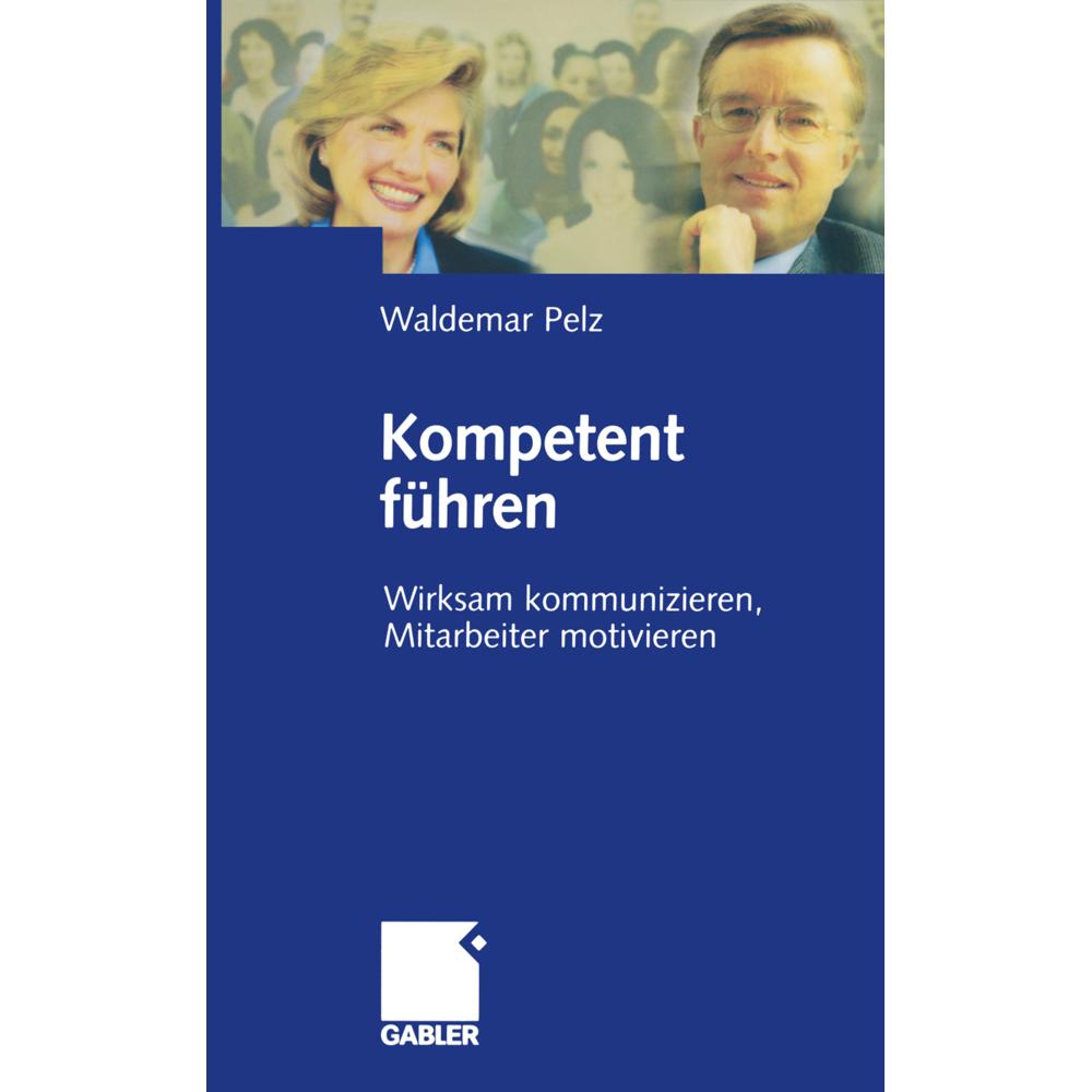 Kompetent führen, Fachbücher von Waldemar Pelz