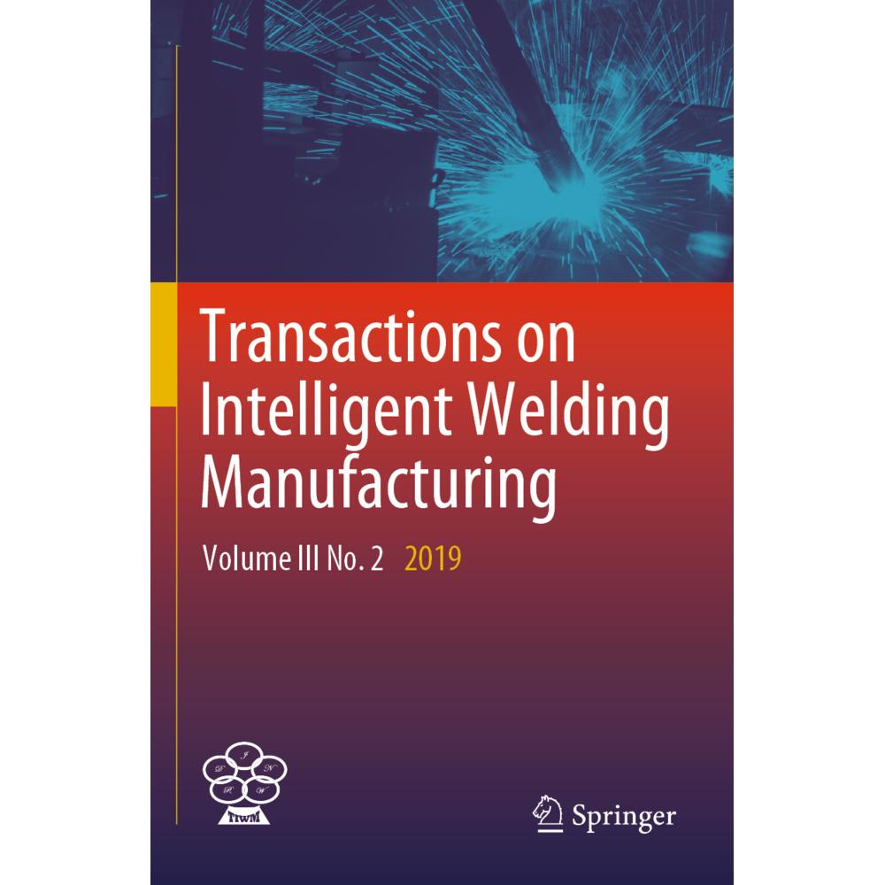 Transactions on Intelligent Welding Manufacturing, Fachbücher von Zhili Feng, Shanben Chen, Yuming Zhang