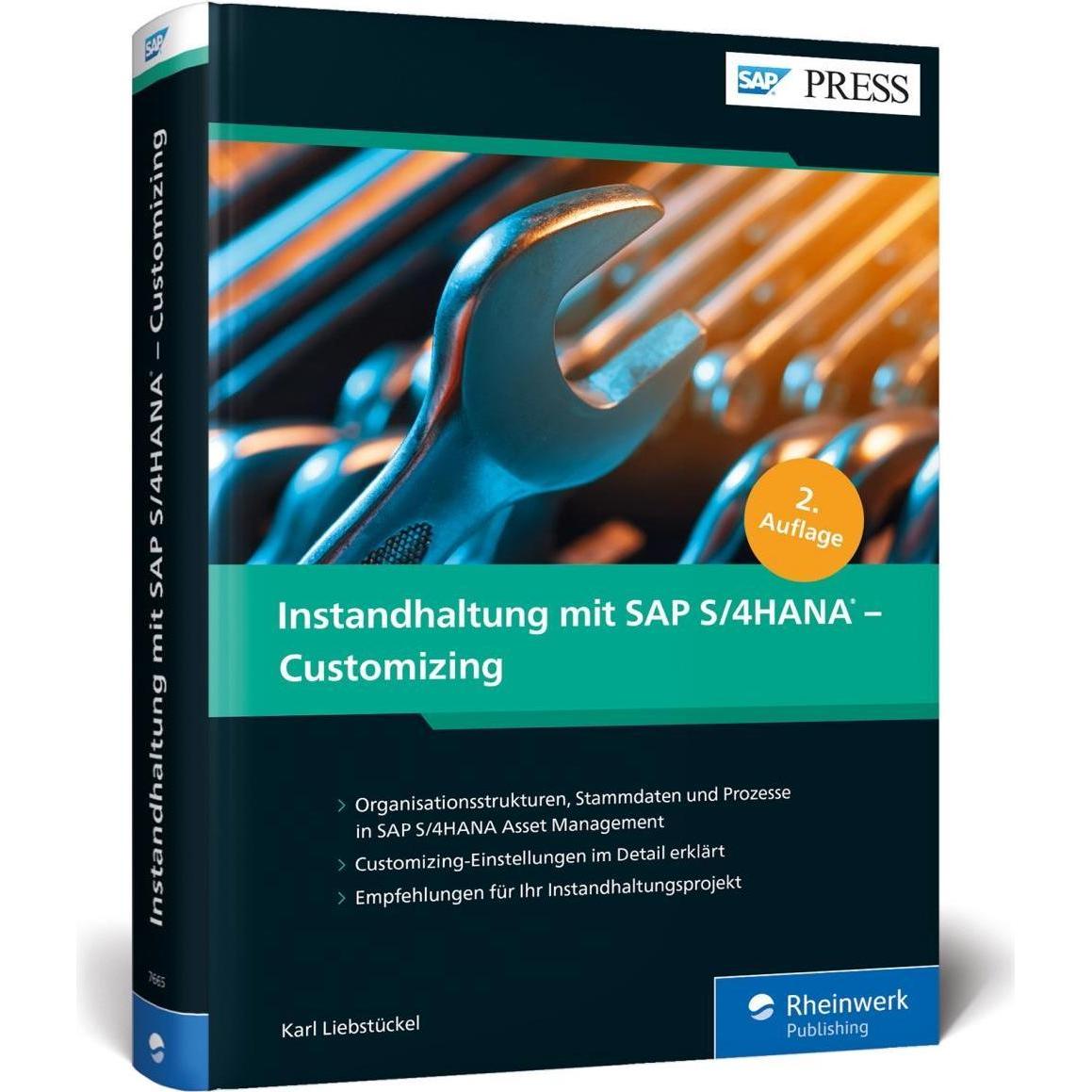 Instandhaltung mit SAP S/4HANA – Customizing, Fachbücher von Karl Liebstückel